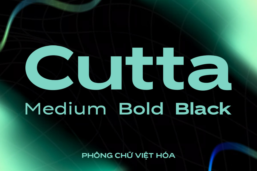 [Tải Xuống] 3 Kiểu Phông Sans-Serif Hiện Đại TH Cutta Việt Hóa